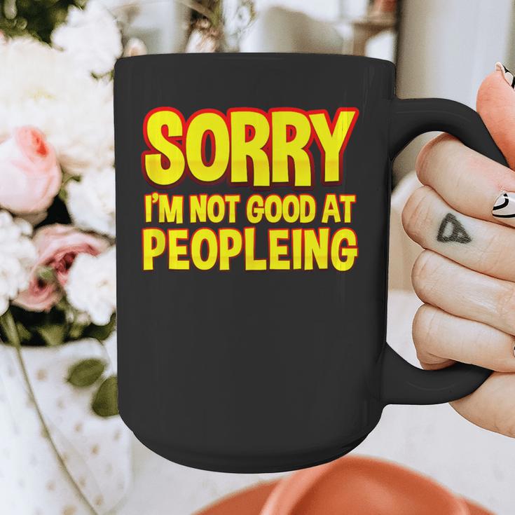 Sorry Im Not Good At Peopleing Introvert Graphic Print Coffee Mug