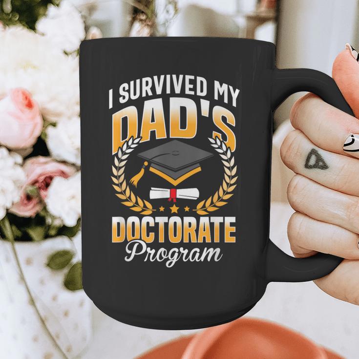 i Survived My Dads Doctorate Program Graduation Graphic Print Coffee Mug