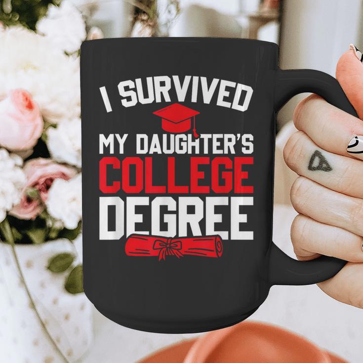 I Survived My Daughter's College Degree College Graduation Graphic Print Coffee Mug