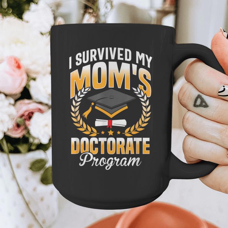i Survived My Moms Doctorate Program Graduation Graphic Print Coffee Mug
