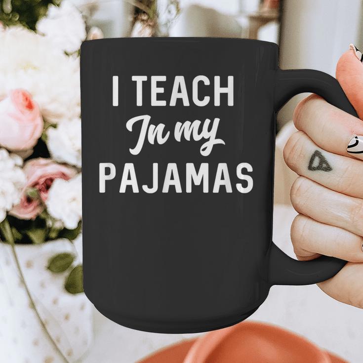 I Teach In My Pajamas On Line Teacher Quarantine Graduation For Men Women Graphic Print Coffee Mug