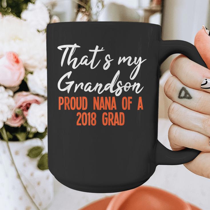 That's My Grandson 2018 Graduation Shirt For Grad Nanas Graphic Print Coffee Mug