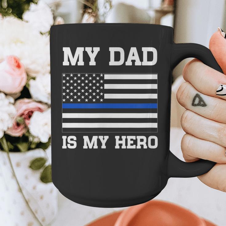 Thin Blue Line My Dad Is My Hero Son Daughter Of Cop Graphic Print Coffee Mug Thin Blue Line My Dad Is My Hero Son Daughter Of Cop Graphic Print Coffee Mug