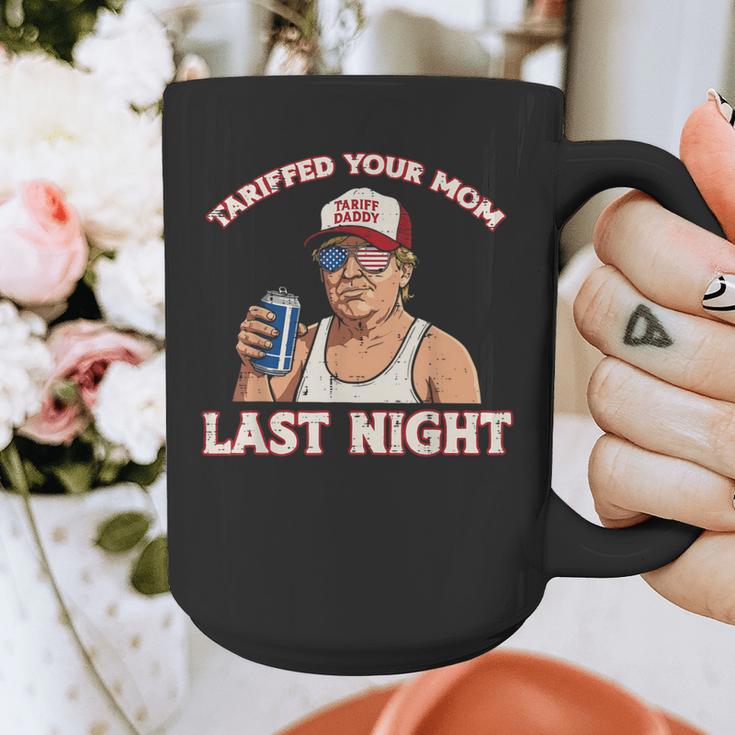 Trump Tariffed Your Mom Last Night Saying Meme Dad Men Graphic Print Coffee Mug Trump Tariffed Your Mom Last Night Saying Meme Dad Men Graphic Print Coffee Mug
