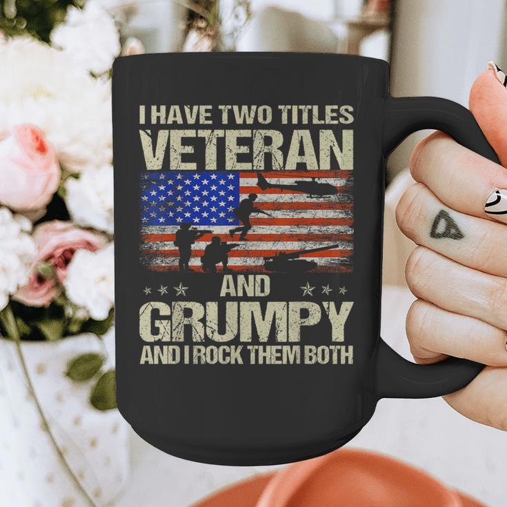 I Have Two Titles Veteran And Grumpy Dad Papa Grandpa Graphic Print Coffee Mug I Have Two Titles Veteran And Grumpy Dad Papa Grandpa Graphic Print Coffee Mug