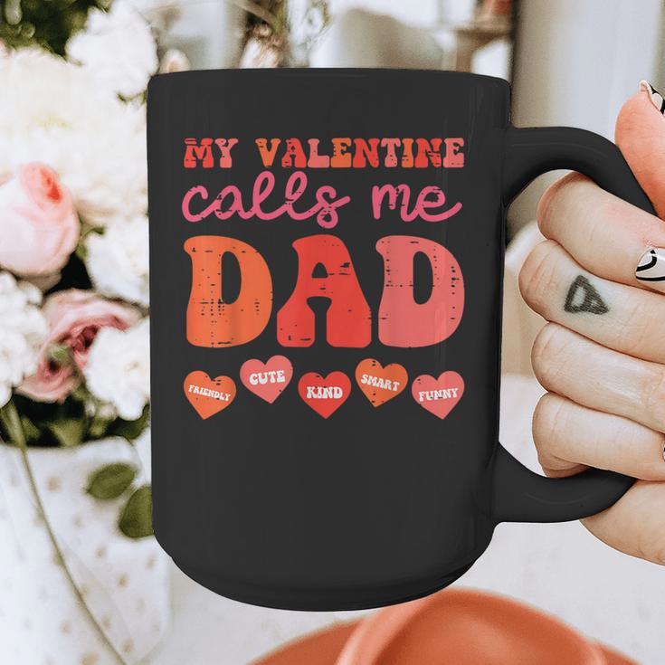 My Valentine Calls Me Dad Retro Groovy Family Daddy Papa Men Graphic Print Coffee Mug My Valentine Calls Me Dad Retro Groovy Family Daddy Papa Men Graphic Print Coffee Mug