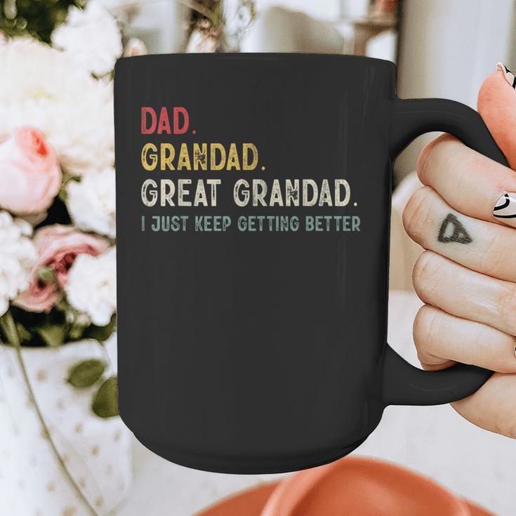 Vintage Dad Grandad Great Grandad i Just Keep Getting Better Graphic Print Coffee Mug