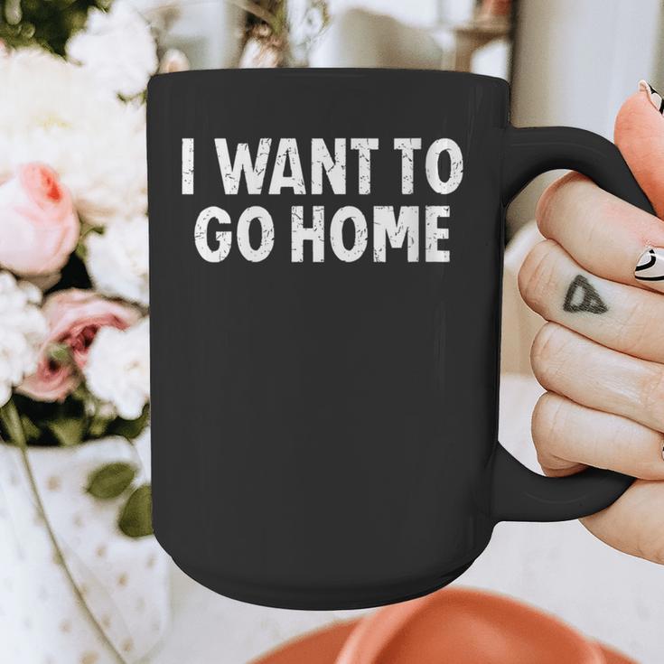 I Want To Go Home Introvert Graphic Print Coffee Mug I Want To Go Home Introvert Graphic Print Coffee Mug