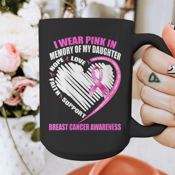 I Wear Pink In Memory Of Daughter Breast Cancer Awareness Graphic Print Coffee Mug