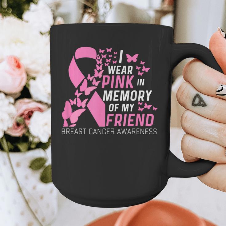 I Wear Pink In Memory Of My Friend Breast Cancer Awareness Graphic Print Coffee Mug I Wear Pink In Memory Of My Friend Breast Cancer Awareness Graphic Print Coffee Mug