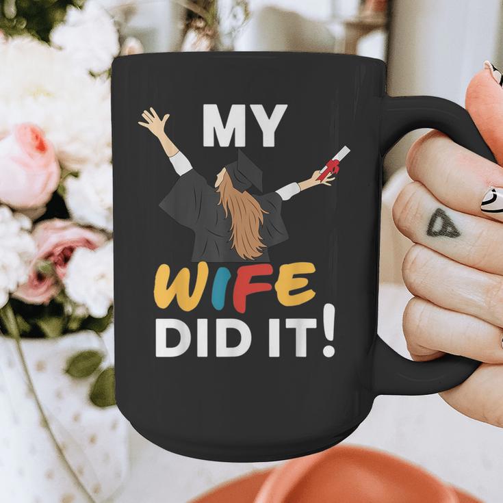 My Wife Did It Graduation Congratulation Graduate You Did It Graphic Print Coffee Mug