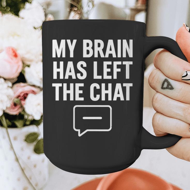 Women's My Brain Has Left The Chat Introvert Quote Graphic Print Coffee Mug Women's My Brain Has Left The Chat Introvert Quote Graphic Print Coffee Mug