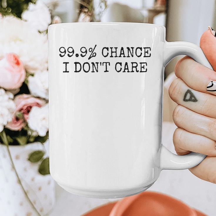 99 Chance I Don’t Care Antisocial Introvert Sarcastic Graphic Print Coffee Mug 99 Chance I Don’t Care Antisocial Introvert Sarcastic Graphic Print Coffee Mug