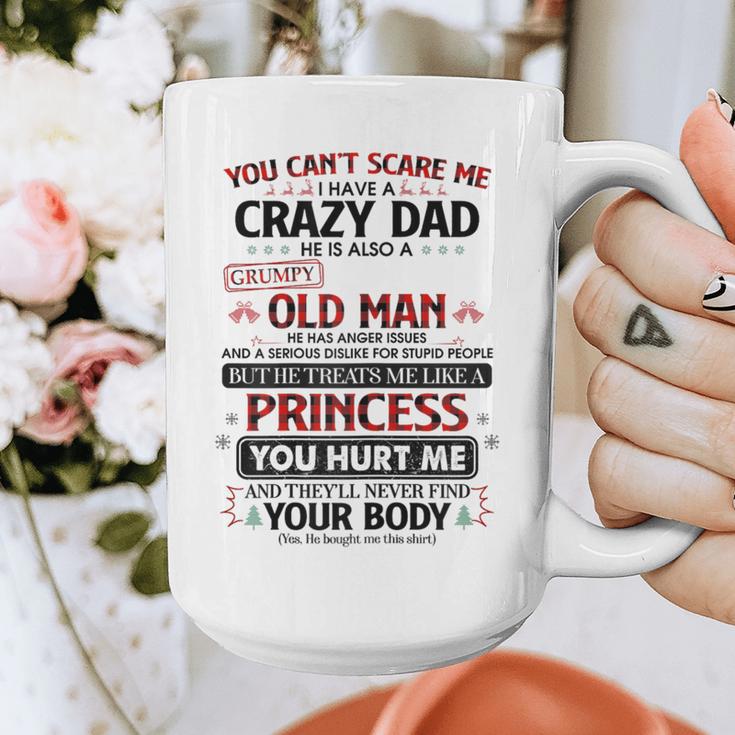 You Can’t Scare Me I Have A Crazy Dad Graphic Print Coffee Mug