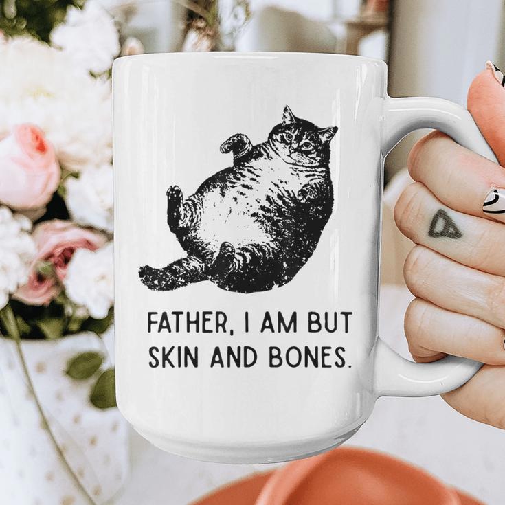 Cat Father I Am But Skin And Bones Cat Dad Meme Humor Graphic Print Coffee Mug