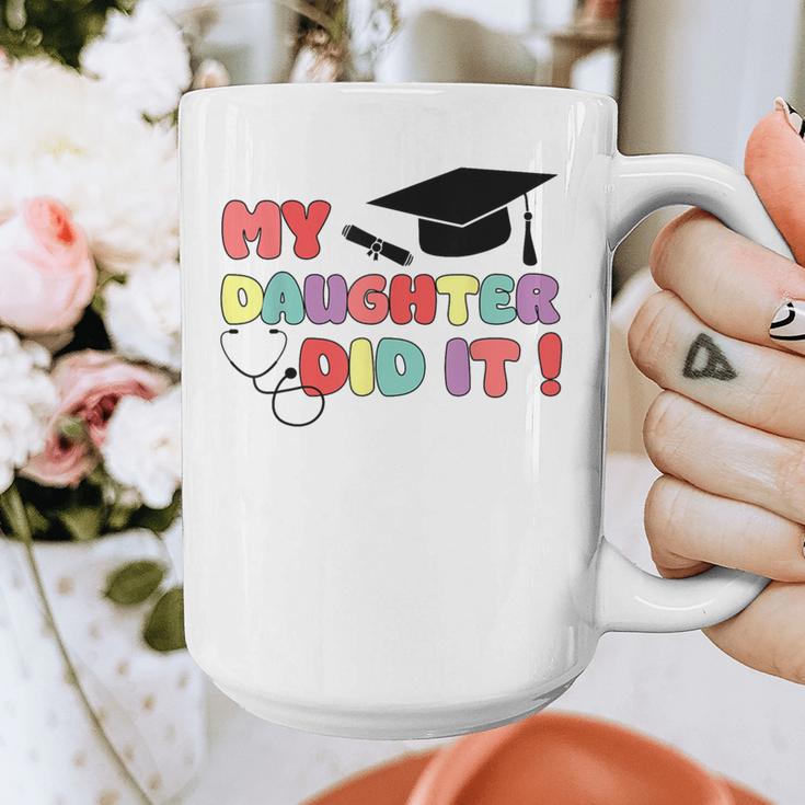 My Daughter Did It Graduation Doctor Nurse Child Graduated Graphic Print Coffee Mug