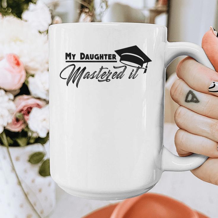 My Daughter Mastered It Tee Shirt Masters Graduation Graphic Print Coffee Mug
