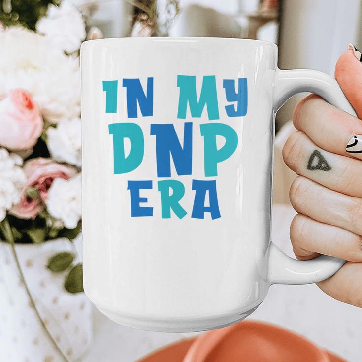 DNP Graduation In My DNP Era DNP Apparel Doctor Of Nursing Graphic Print Coffee Mug