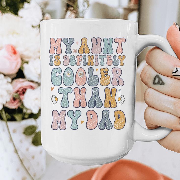 Funny Auntie My Aunt Is Definitely Cooler Than My Dad Graphic Print Coffee Mug