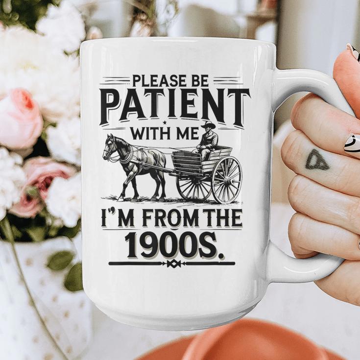 Funny Fathers Day Funny Please Be Patient I'm From The 1900s Graphic Print Coffee Mug