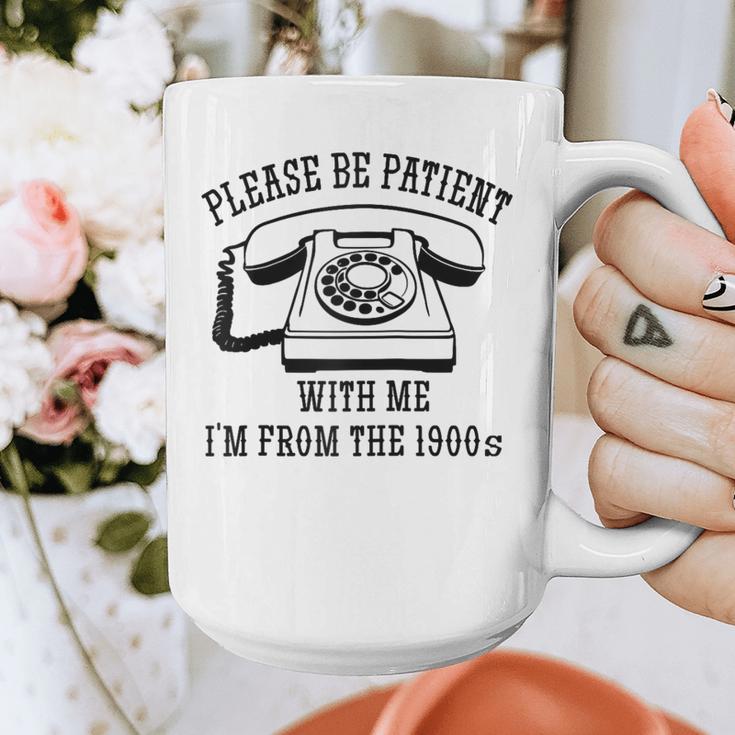 Funny Slogan Patient I'm From The 1900s Raglan Baseball Tee Graphic Print Coffee Mug