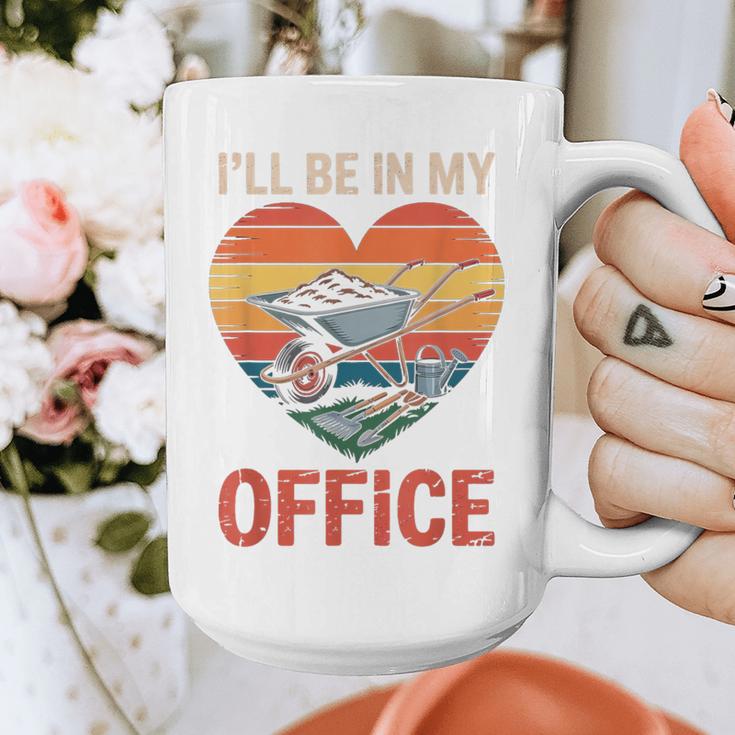 Garden I'Ll Be In My Office Father Day Plant Dad Graphic Print Coffee Mug