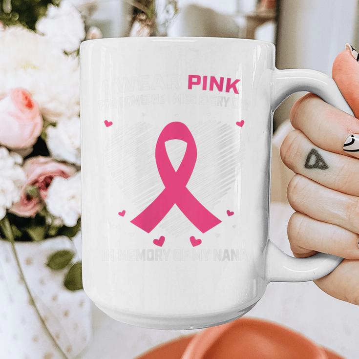 Heart I Wear Pink In Memory Of Nana Breast Cancer Awareness Graphic Print Coffee Mug Heart I Wear Pink In Memory Of Nana Breast Cancer Awareness Graphic Print Coffee Mug