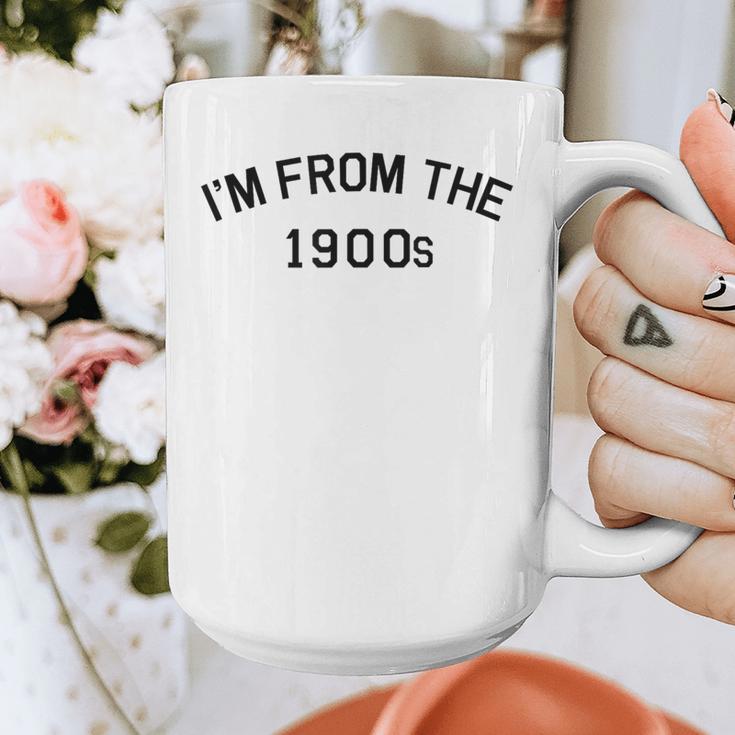 I'm From The 1900s Cute Graphic Print Coffee Mug I'm From The 1900s Cute Graphic Print Coffee Mug