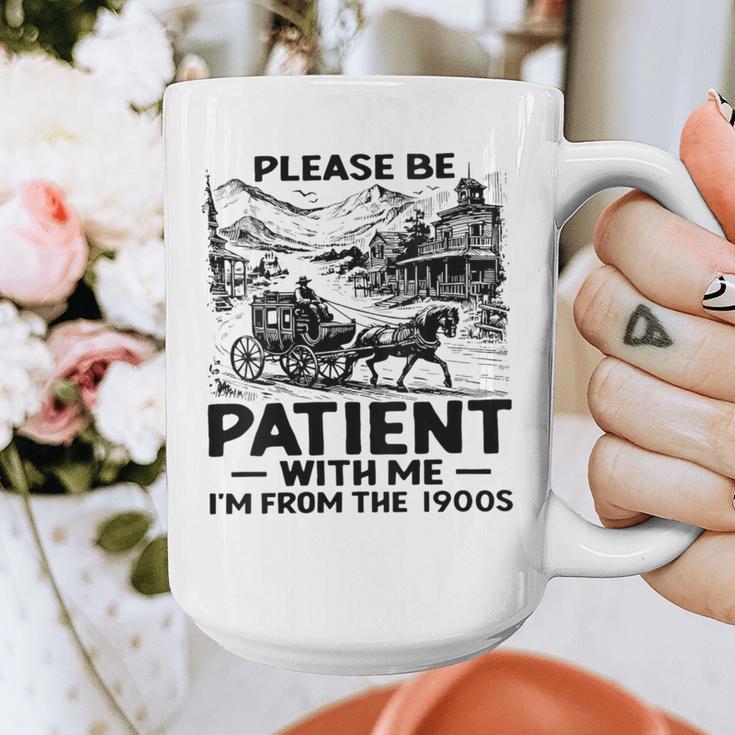 I'm From The 1900s Please Be Patient With Me Graphic Print Coffee Mug