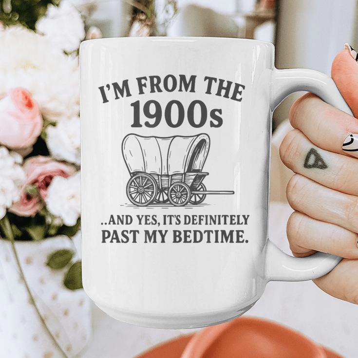 I'm From The 1900s And Yes It's Definitely Past By Bedtime Graphic Print Coffee Mug