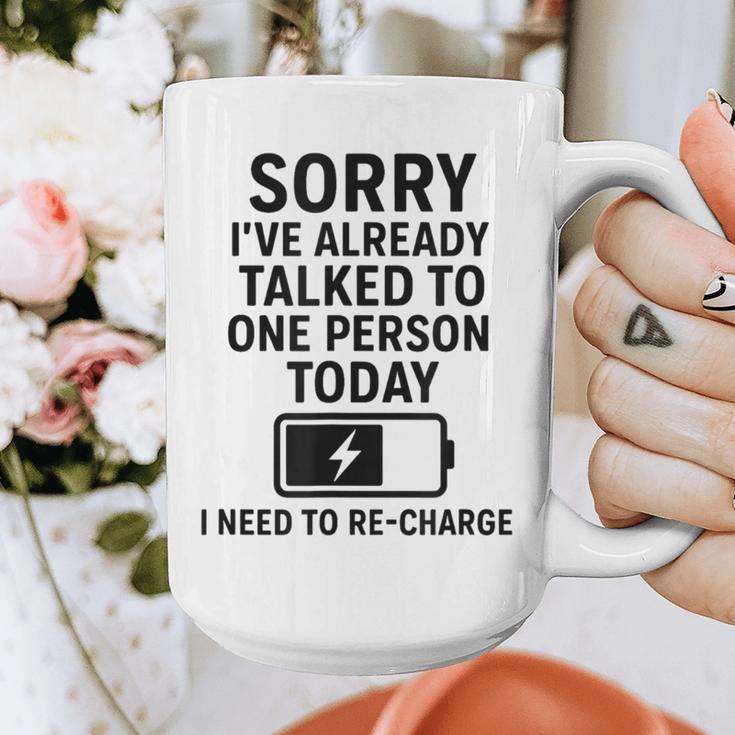 Introvert Sorry I’Ve Already Talked To One Person Today Graphic Print Coffee Mug Introvert Sorry I’Ve Already Talked To One Person Today Graphic Print Coffee Mug