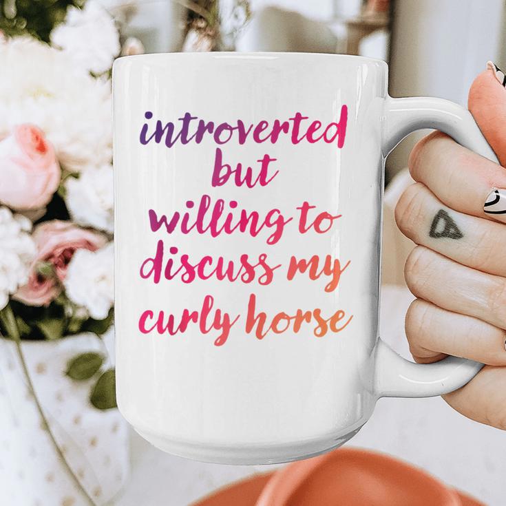 Introverted Willing To Discuss Curly Horse Introvert Graphic Print Coffee Mug Introverted Willing To Discuss Curly Horse Introvert Graphic Print Coffee Mug