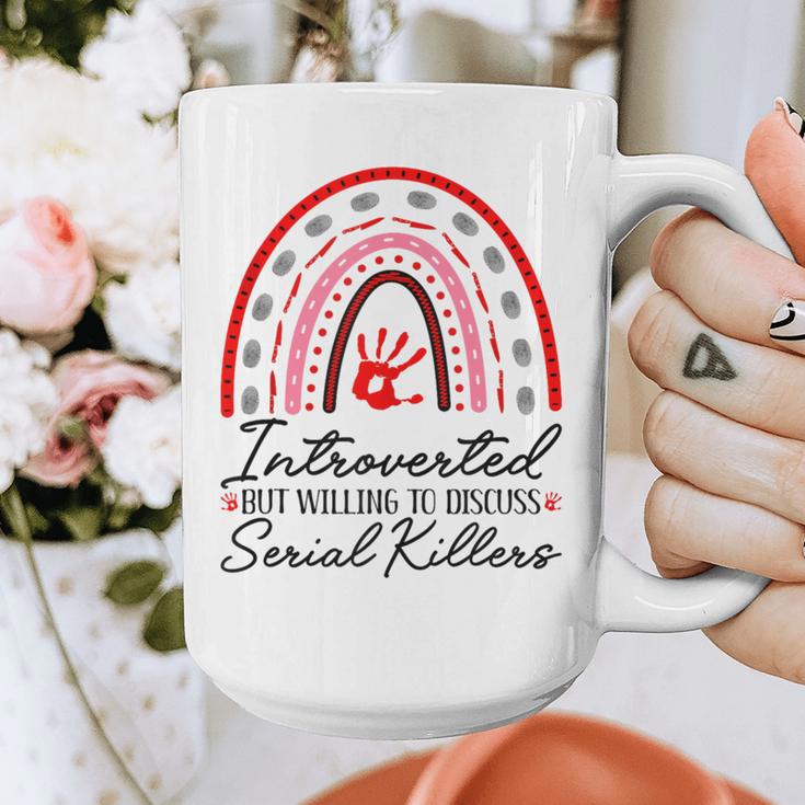 Introverted But Willing To Discuss Serial Killers True Crime Graphic Print Coffee Mug