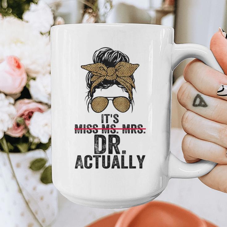 It's Miss Ms Mrs Dr Actually Doctor Graduation Appreciation Graphic Print Coffee Mug