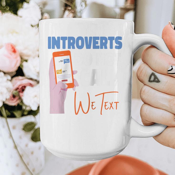 We Just Text Introvert For Quiet People Raglan Baseball Tee Graphic Print Coffee Mug We Just Text Introvert For Quiet People Raglan Baseball Tee Graphic Print Coffee Mug
