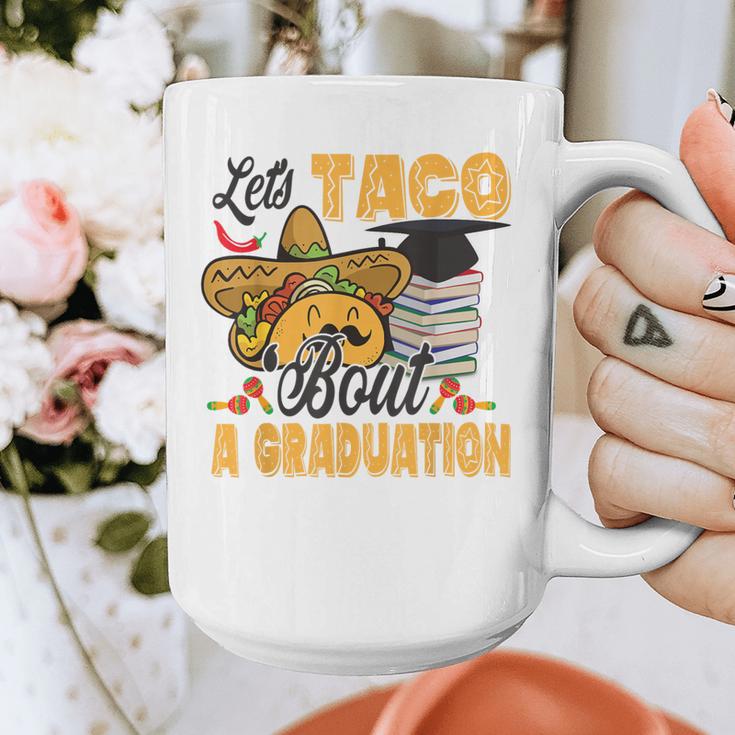 Let's Taco Bout A Graduation Graduation Party Graphic Print Coffee Mug