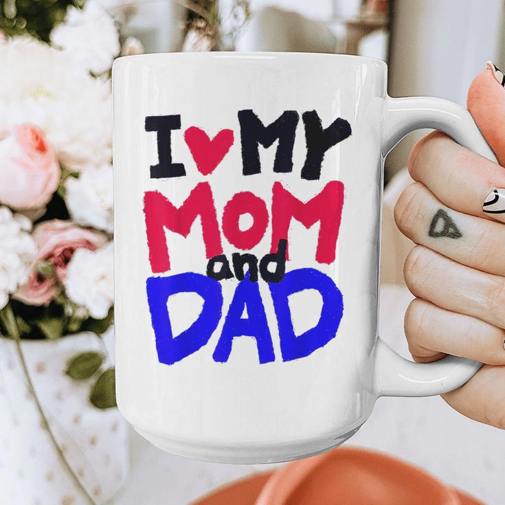 I Love My Mom And Dad Idea Shirt Graphic Print Coffee Mug