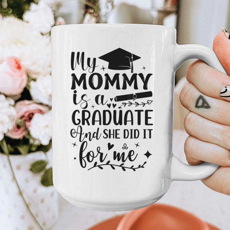 My Mommy Did It And She Did It Graduation Tee For Daughter Graphic Print Coffee Mug