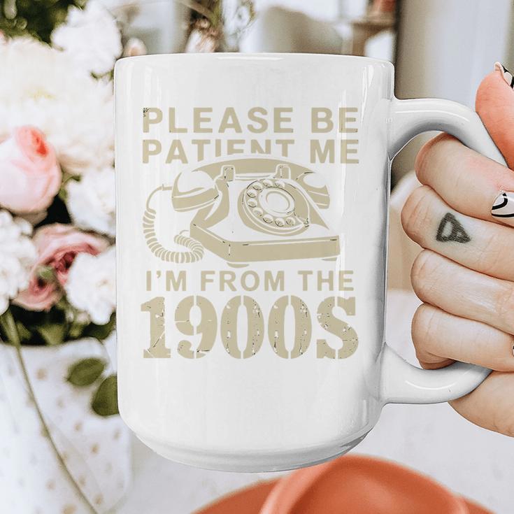 Patient Me I'm From The 1900s Premium Graphic Print Coffee Mug