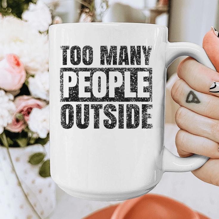 Too Many People Outside Introvert Introverted Shy Shyness Graphic Print Coffee Mug