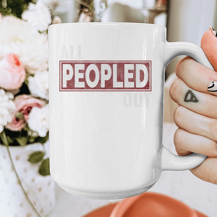 All Peopled Out Introvert Joke Sarcastic Quote Premium Tri-Blend Graphic Print Coffee Mug