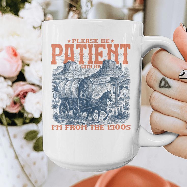Please Be Patient With Me I'm From The 1900s Birthday Graphic Print Coffee Mug