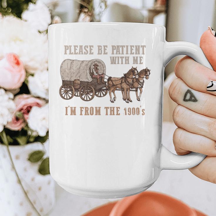 PLEASE BE PATIENT WITH ME I'M FROM THE 1900s Clever Premium Graphic Print Coffee Mug