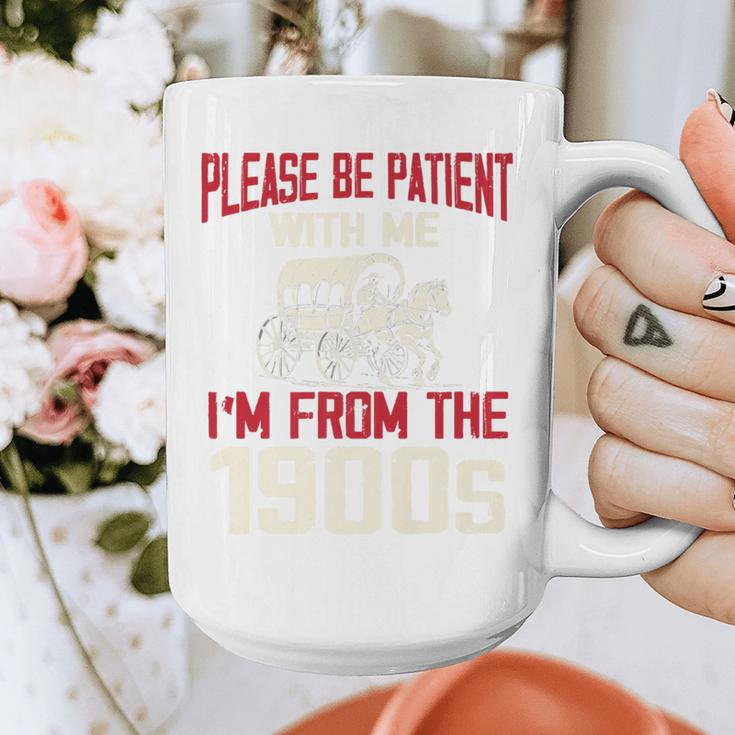 Please Be Patient With Me I'm From The 1900s Grandma Grandpa Premium Graphic Print Coffee Mug Please Be Patient With Me I'm From The 1900s Grandma Grandpa Premium Graphic Print Coffee Mug