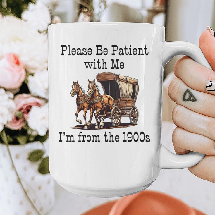 Please Be Patient With Me I'm From The 1900s Horse Wagon 90s Graphic Print Coffee Mug Please Be Patient With Me I'm From The 1900s Horse Wagon 90s Graphic Print Coffee Mug