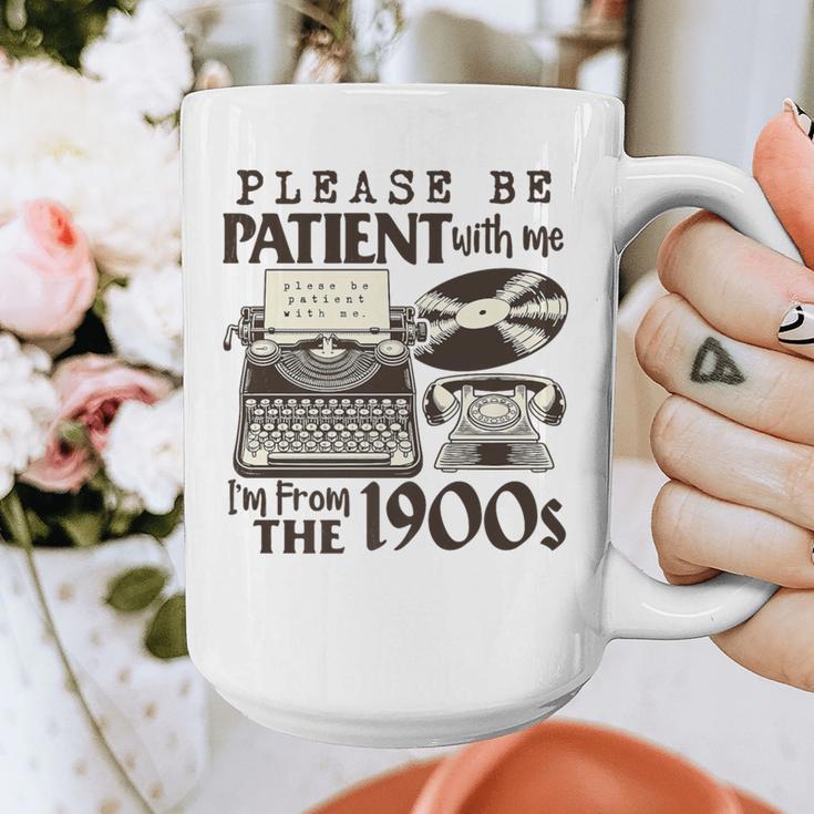 Please Be Patient I'm From The 1900s Retro Vintage Theme Premium Graphic Print Coffee Mug