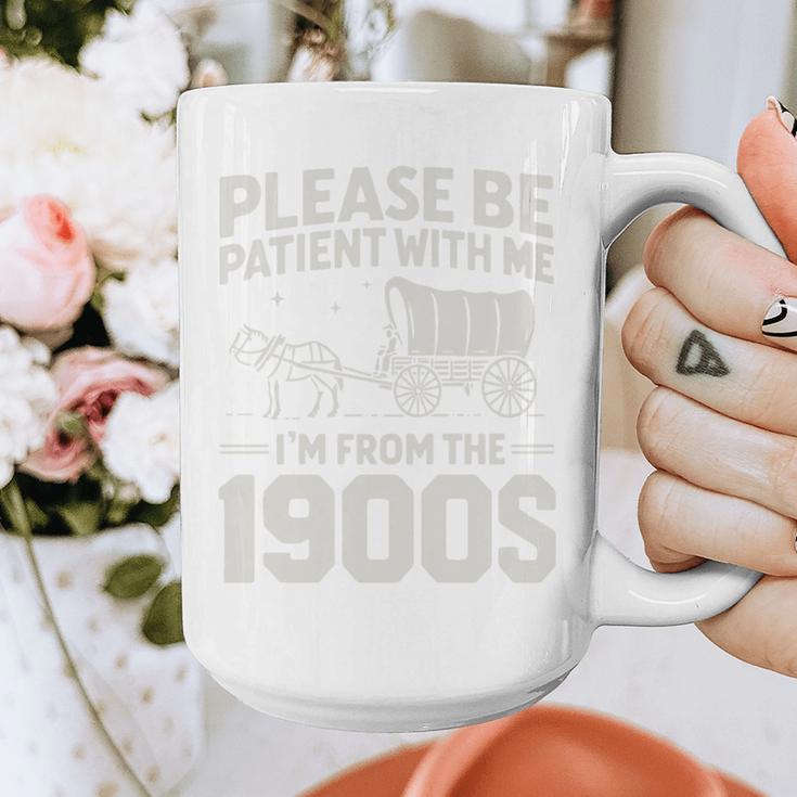 Please Be Patient I'm From The 1900s Sarcastic Saying Graphic Print Coffee Mug Please Be Patient I'm From The 1900s Sarcastic Saying Graphic Print Coffee Mug