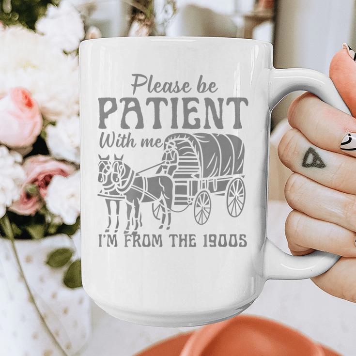 Please Be Patient With Me I'm From The 1900s Vintage 1900s Premium Tri-Blend Graphic Print Coffee Mug Please Be Patient With Me I'm From The 1900s Vintage 1900s Premium Tri-Blend Graphic Print Coffee Mug