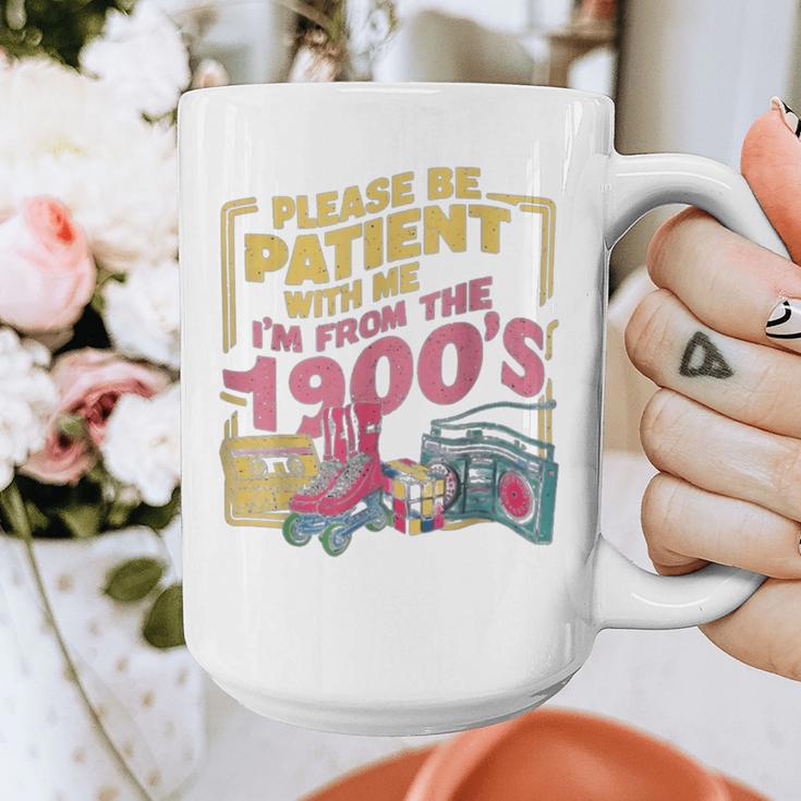 Please Be Patient With Me I'm From The 1900s Vintage Trendy Graphic Print Coffee Mug Please Be Patient With Me I'm From The 1900s Vintage Trendy Graphic Print Coffee Mug