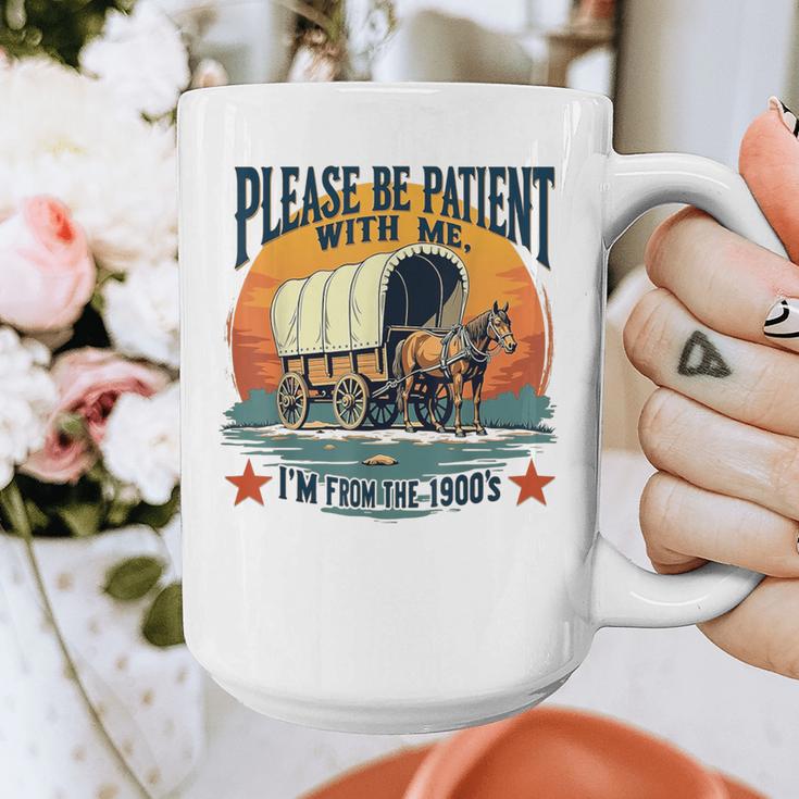 Please Be Patient With Me I'm From The 1900s Women Men Graphic Print Coffee Mug